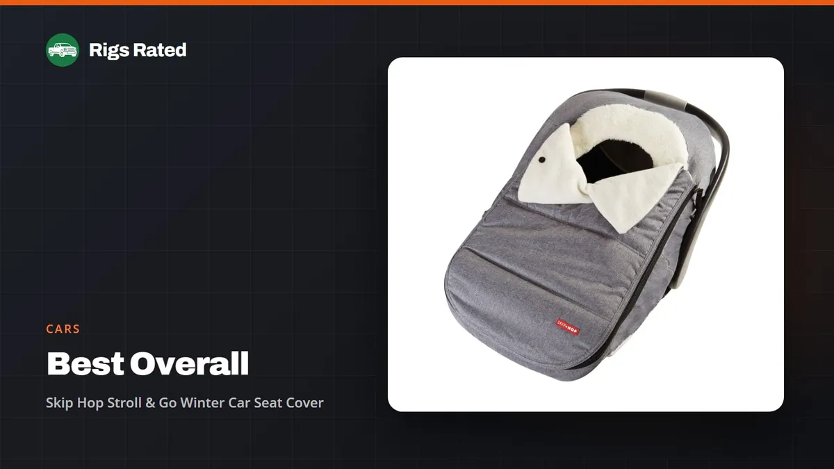 Skip Hop Stroll & Go Winter Car Seat Cover, the best overall in our cars guide, on a Rigs Rated backdrop