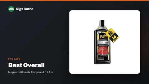 Meguiar's Ultimate Compound, 15.2 oz, the best overall in our car care guide, on a Rigs Rated backdrop