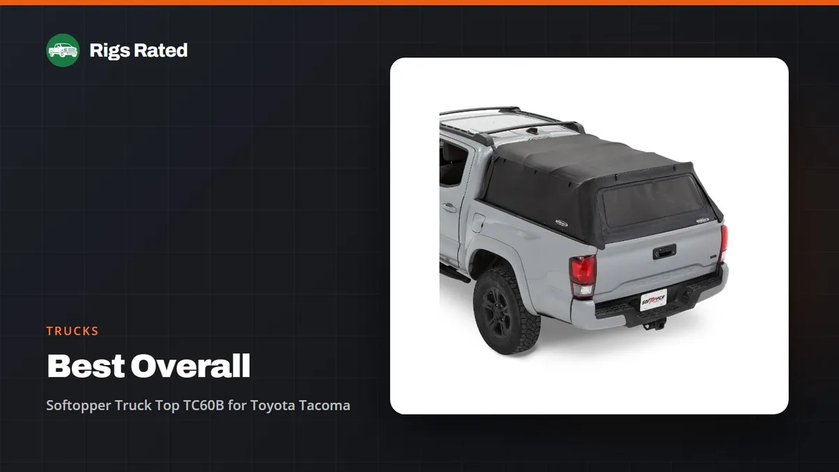 Softopper Truck Top TC60B for Toyota Tacoma, the best overall in our trucks guide, on a Rigs Rated backdrop